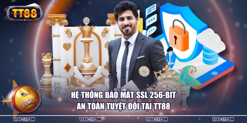 Hệ thống bảo mật SSL 256-bit an toàn tuyệt đối tại TT88